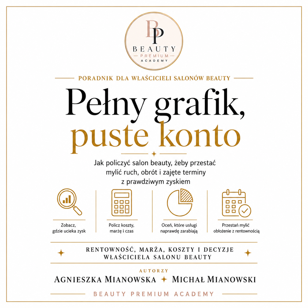 Pełny grafik i puste konto - Dlaczego salon beauty robi obrót, ale nie daje właścicielowi prawdziwego zysku — i jak to wreszcie naprawić