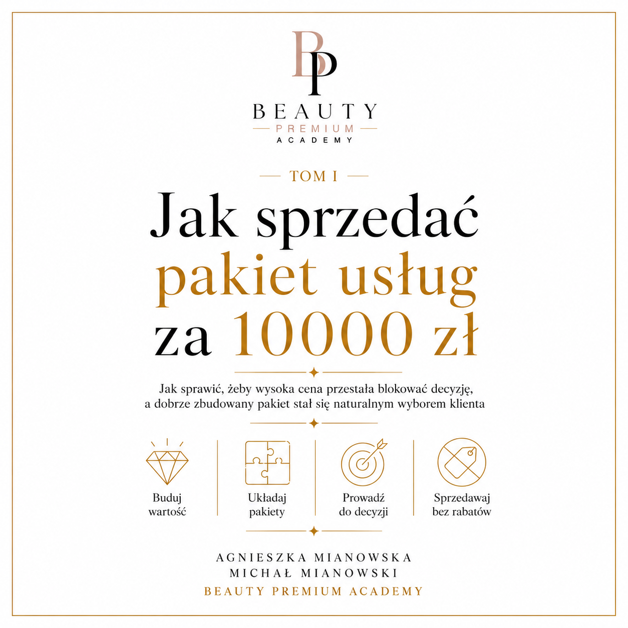 Jak sprzedać pakiet za 10 000 zł? Szkolenie biznesowe z konultacją 1:1